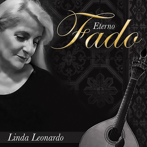 PORTUGAL - Linda Leonardo: Eterno Fado