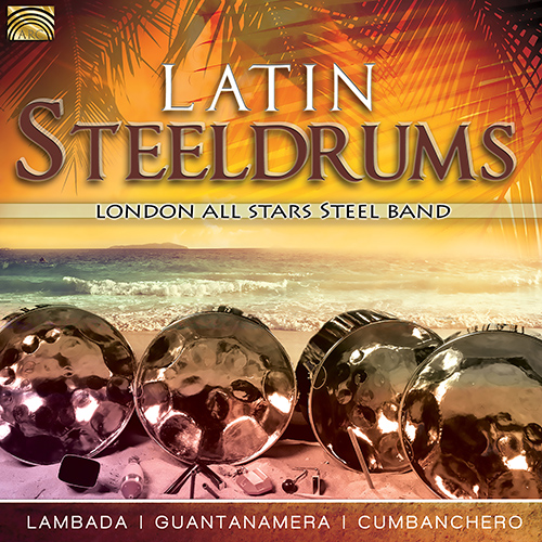CARIBBEAN - London All Stars Steel Orchestra: Latin Steeldrums