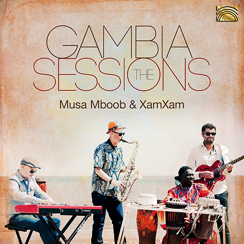 GAMBIA - Musa Mboob / XamXam: Gambia Sessions (The)
