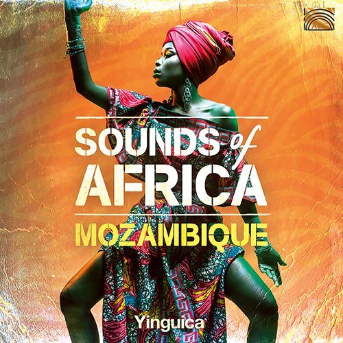 MOZAMBIQUE - Yinguica: Sounds of Africa