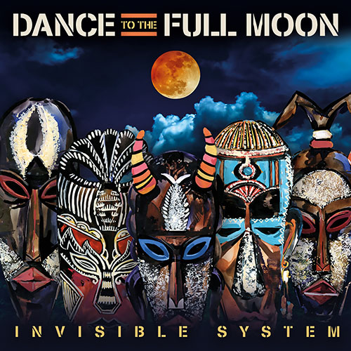 MALI - Invisible System: Dance to the Full Moon