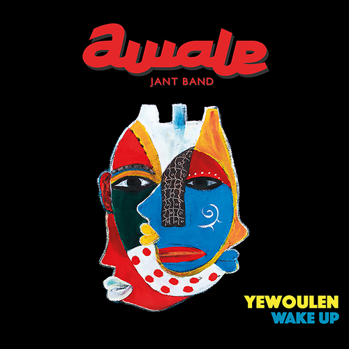 SENEGAL - Awale Jant Band: Yewoulen (Wake Up)