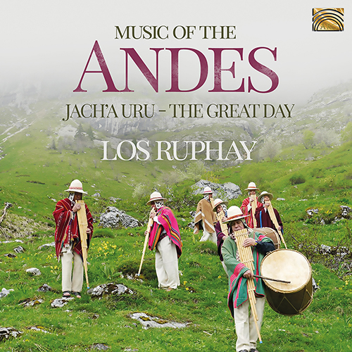 BOLIVIA - Ruphay (Los): Music of the Andes (Jach'a Uru - The Great Day)