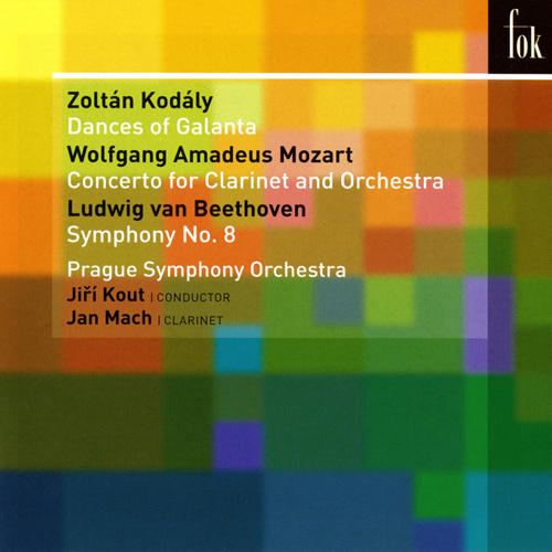 KODÁLY, Z.: Dances of Galanta / MOZART, W.A.: Clarinet Concerto / BEETHOVEN, L. van: Symphony No. 8 (Mach, Prague Symphony, Kout)