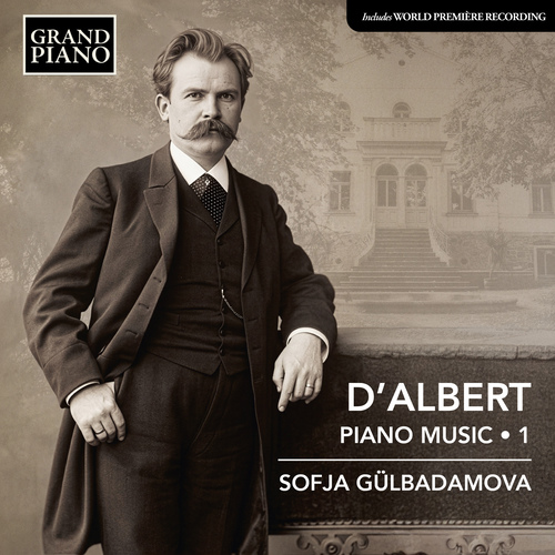 d'ALBERT, E.: Piano Music, Vol. 1 - Piano Suite / Impromptu / Albumblatt / 4 Pieces, Op. 16 (Gülbadamova)