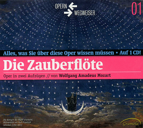 OPERNWEGWEISER, Vol. 1 - Zauberflöte (Die) (Raderer)