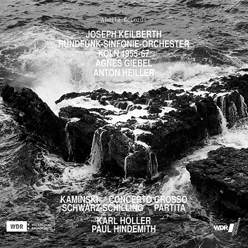 Orchestral Music (20th Century) - KAMINSKI, H. / SCHWARZ-SCHILLING, R. / HÖLLER, K. / HINDEMITH, P. (Cologne Radio Symphony, Keilberth) (1955-1967)