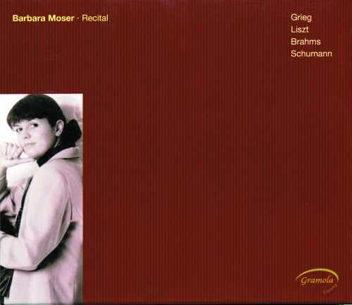 Piano Recital: Moser, Barbara - GRIEG, E. / LISZT, F. / BRAHMS, J. / SCHUMANN, R.