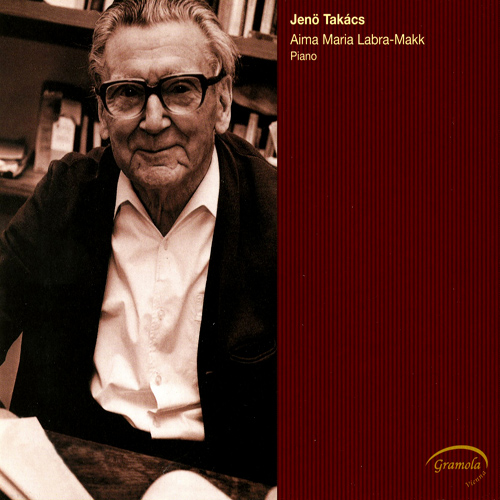TAKACS, J.: Piano Music (Labra-Makk)