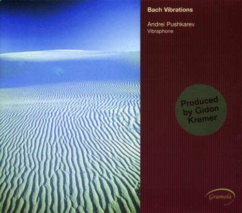 PUSHKAREV, Andrei: Bach Vibrations
