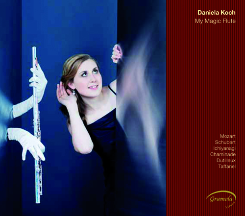 Flute Recital: Koch, Daniela - MOZART, W.A. / SCHUBERT, F. / ICHIYANAGI, T. / CHAMINADE, C. / DUTILLEUX, H. / TAFFANEL, P. (My Magic Flute)