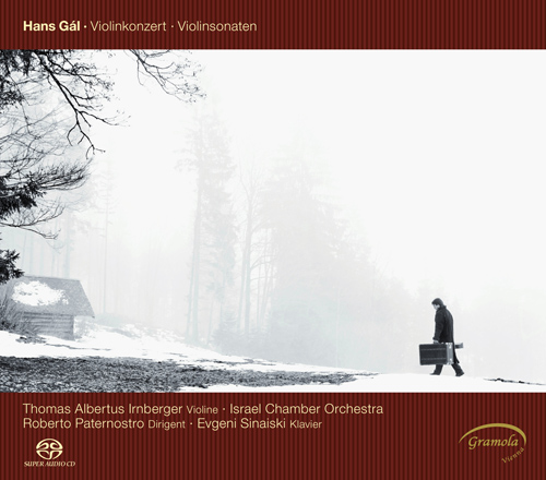GAL, H.: Violin Concerto / Violin Sonatas (Irnberger, Sinaiski, Israel Chamber Orchestra, Paternostro)