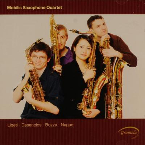 LIGETI, G.: 6 Bagatelles / DESENCLOS, A.: Quatuor / BOZZA, E.: Andante et scherzo / NAGAO, J.: Quatuor de Saxophones (Mobilis Saxophone Quartet)