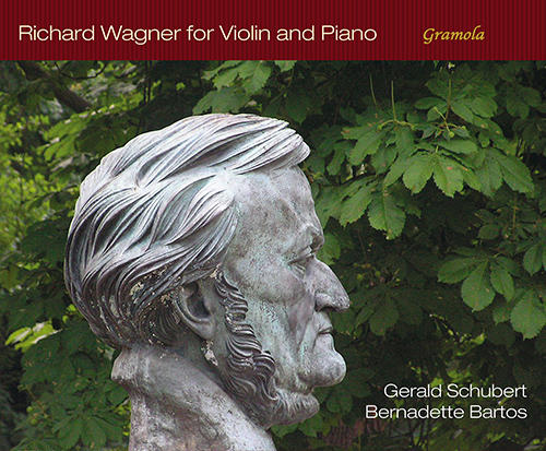WAGNER, R.: Violin and Piano Arrangements (G. Schubert, Bartos)