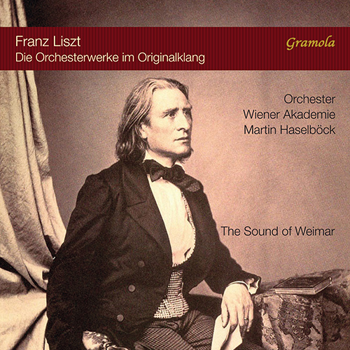 LISZT, F.: Orchestral Music (The Sound of Weimar - The Authentic Sound of Liszt's Orchestral Works) (Vienna Academy Orchestra, Haselböck)