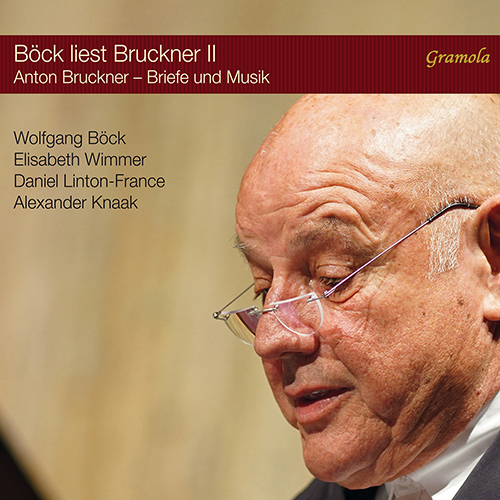 Letters and Music - BRUCKNER, A. / ABT, F.W. (Böck liest Bruckner II) (Böck, Wimmer, Linton-France, Knaak)