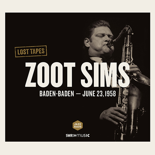 LOST TAPES - Sims, Zoot (1958)