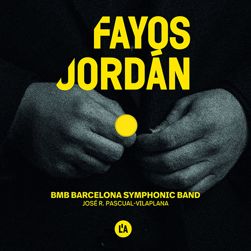 BARCELONA SYMPHONIC BAND: Vértigo y llama