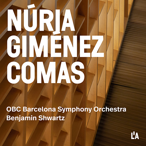 COMAS, N.G.: Nostalgia of light, Yearning for … / Ad limen caeli (Barcelona Symphony and Catalonia National Orchestra, Shwartz)