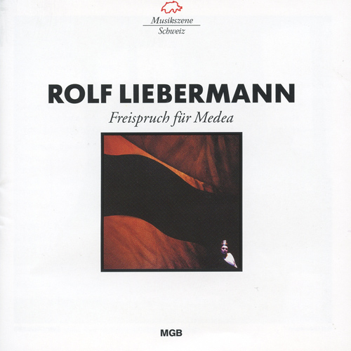 LIEBERMANN, R.: Freispruch für Medea [Opera] (Pollet, Haugland, Kowalski, Hamburg State Opera Chorus and Orchestra, G. Albrecht)