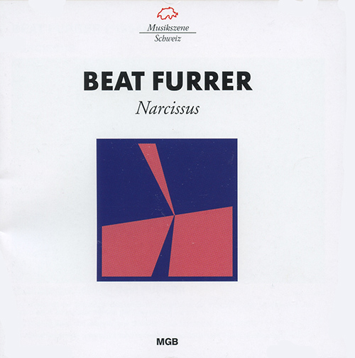 FURRER, B.: Narcissus [Opera] (Chum, Hellmann, Bair-Ivenz, Stuttgart Radio Choir, Klangforum Wien, Furrer)