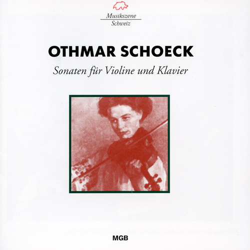 SCHOECK, O.: Violin Sonatas (Wollong, Pagny)