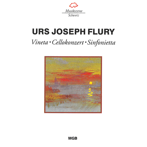 FLURY, U.J.: Vineta / Cello Concerto in A Minor / Sinfonietta (Hintermeyer, Fournier, Flury)
