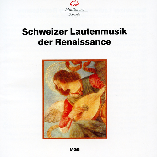 Lute Recital: Greuter, Christoph - SERMISY, C. de / KOTTER, H. / JOSQUIN DES PREZ / (Schweizer Lautenmusik der Renaissance)