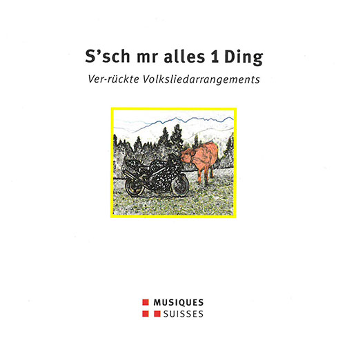 Vocal Ensemble Concert: VOX Vokalquartett ‎(S'sch Mr Alles 1 Ding - Volkslieder In Ver-Rückten Arrangements Von Javier Hagen)