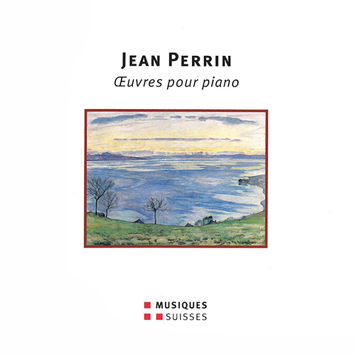 PERRIN, J.: 4 Intermezzi / 6 Préludes / Piano Sonata, Op. 10b (Antonioli)
