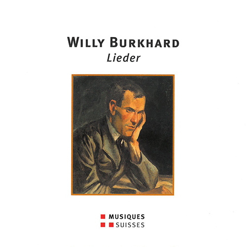 BURKHARD, W.: Lieder, Opp. 4-6, 25, 70 (A. and S. Burkhard)