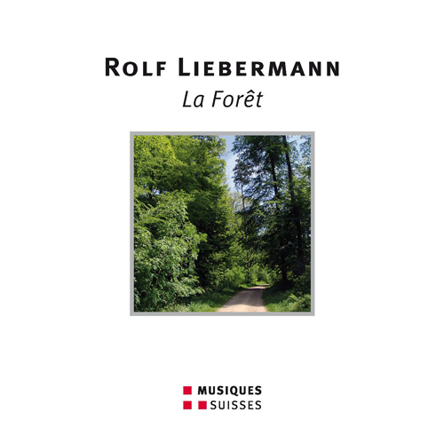 LIEBERMANN, R.: Forêt (La) [Opera] (Howells, Shamir, Courtis, Swiss Romande Orchestra, Tate)