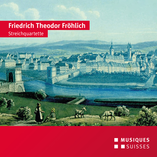FRÖHLICH, F.T.: String Quartets (Beethoven Quartet)