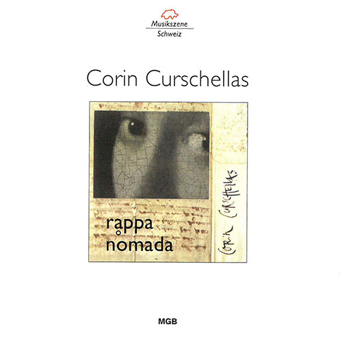 SWITZERLAND - Corin Curschellas: Rappa o nomada