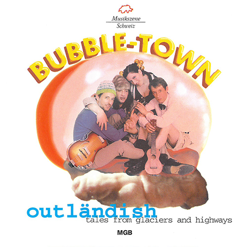 BUBBLE-TOWN: Outländish