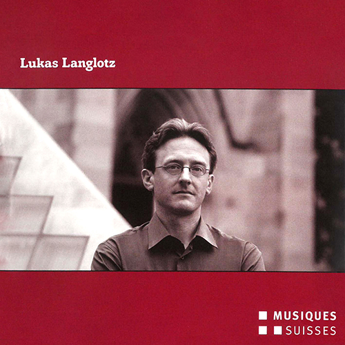 LANGLOTZ, L.: Missa Nova (Basler Madrigalisten, Ensemble Phoenix Basel, Henneberger)