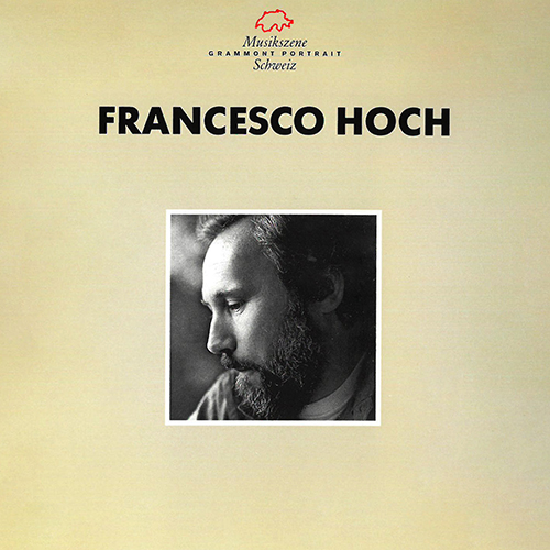 HOCH, F.: Agli spettatori / Dune / Figura esposta / Trasparenza per nuovi elementi (Andreae, Beltraminelli, Bernasconi, Jordan, Wüthrich-Mathez)