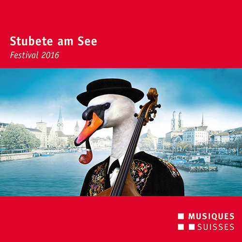 STUBETE AM SEE - Festival 2016