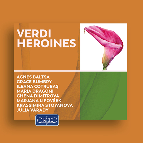 VERDI, G.: Opera Arias (Verdi Heroines) (J. Várady, G. Bumbry, Stoyanova, Lipovšek, A. Baltsa, G. Dimitrova, M. Dragoni, Cotrubaș)