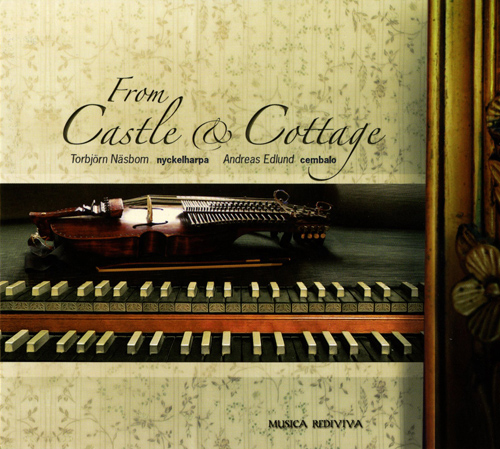 Nyckelharpa and Harpsichord Recital: Nasborn, Torbjorn / Edlund, Andreas - JANSSON, O. / SAHLSROM, E. / BACH, C.P.E. (From Castle and Cottage)
