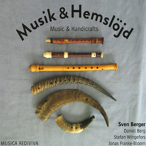 SWEDEN - Sven Berger: Music and Handicrafts