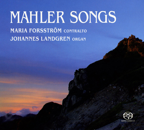 MAHLER, G.: Vocal Music (Mahler Songs) (Forsstrom)