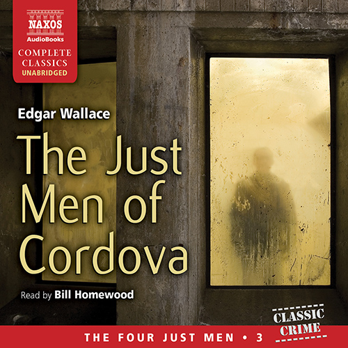WALLACE, E.: Just Men of Cordova (The) (Unabridged)