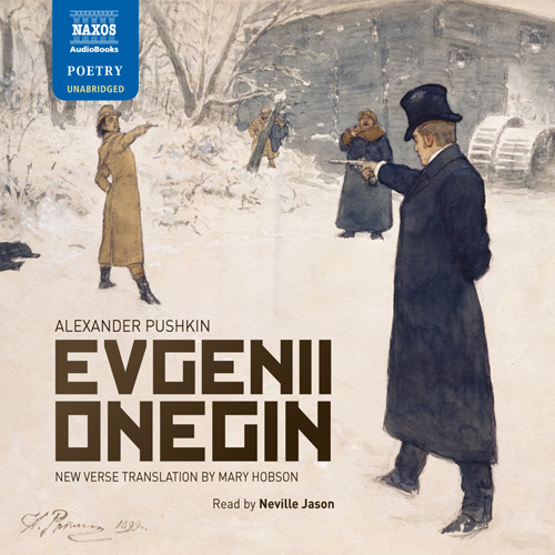 PUSHKIN, A.: Evgenii Onegin (Unabridged)