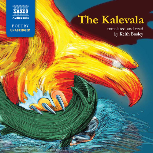 LONNROT, E.: Kalevala (The) (Unabridged)