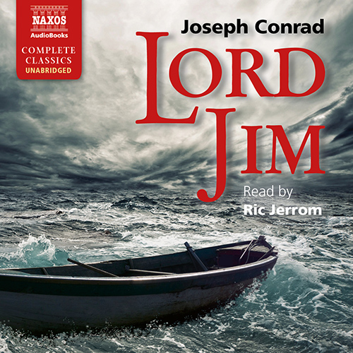 CONRAD, J.: Lord Jim (Unabridged)