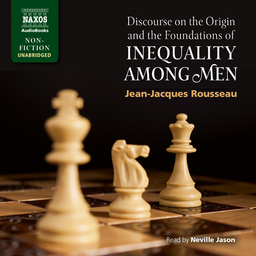 ROUSSEAU, J.-J.: Inequality Among Men (Unabridged)