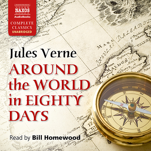 VERNE, J.: Around the World in Eighty Days (Unabridged)