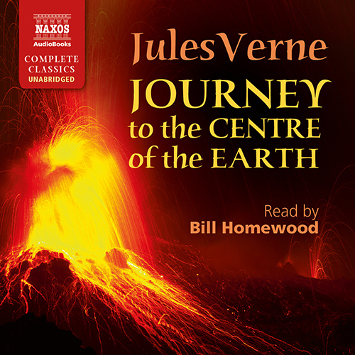 VERNE, J.: Journey to the Centre of the Earth (Unabridged)