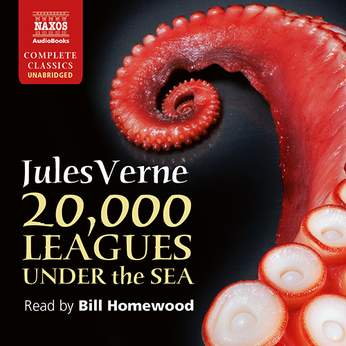 VERNE, J.: 20,000 Leagues Under the Sea (Unabridged)